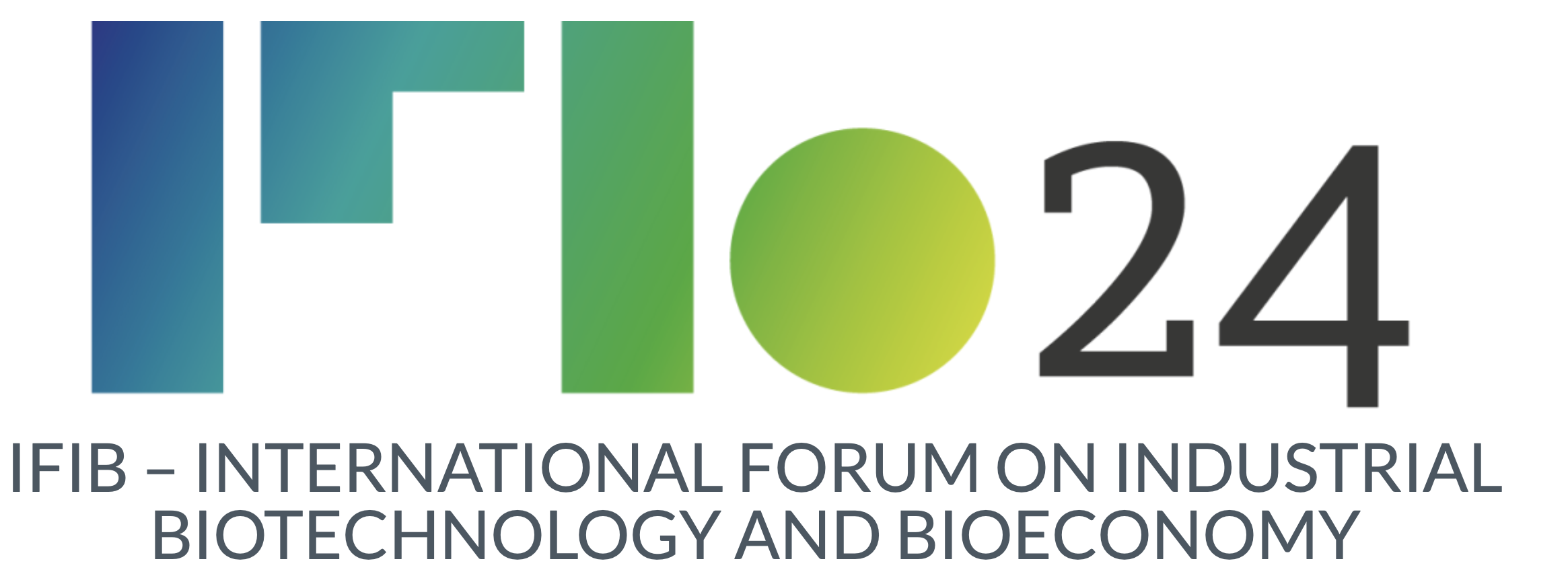 IFIB The International Forum on Industrial Biotechnology and Bioeconomy